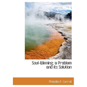 Soul-Winning; A Problem and Its Solution