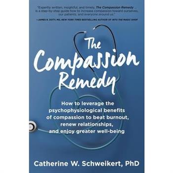 The Compassion Remedy