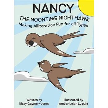 Nancy the Noontime Nighthawk