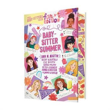 The Baby-Sitters Club Fan Edition: Baby-Sitter Summer