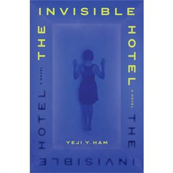 The Invisible Hotel