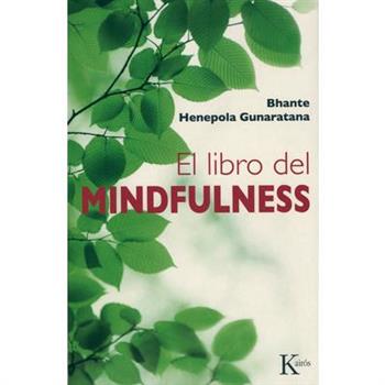 El libro del mindfulness / The Book of Mindfulness