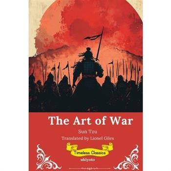 The Art of the War Timeless Classics