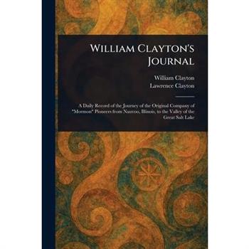 William Clayton's Journal