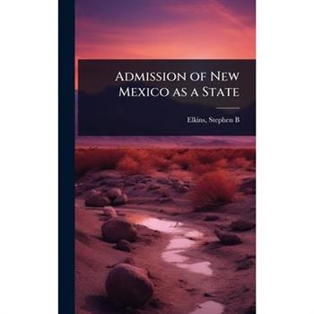 Admission of New Mexico as a State