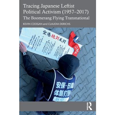 Tracing Japanese Leftist Political Activism (1957-2017)
