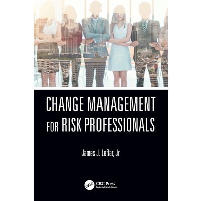 Change Management for Risk Professionals