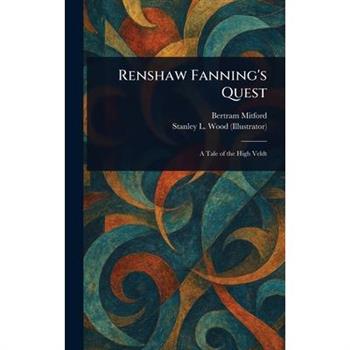 Renshaw Fanning's Quest