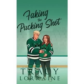 Faking the Pucking Shot