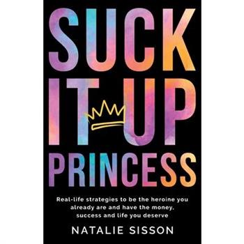 Suck It Up, Princess