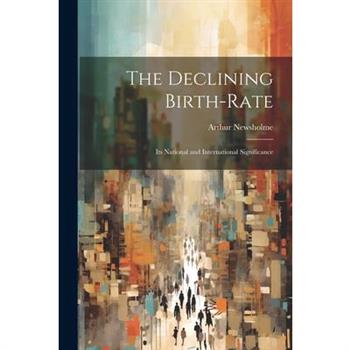 The Declining Birth-Rate