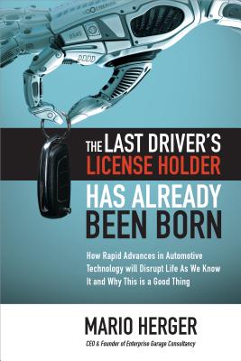 The Last Driver License Holder Has Already Been Born