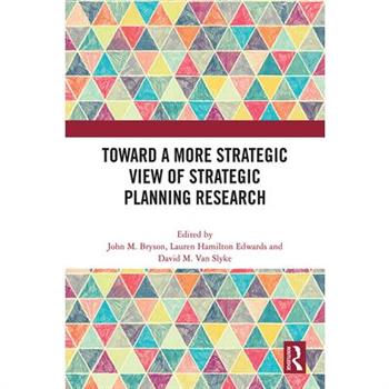 Toward a More Strategic View of Strategic Planning Research