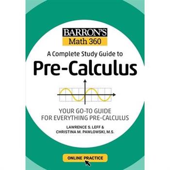 Barron’s Math 360: A Complete Study Guide to Pre-Calculus with Online Practice