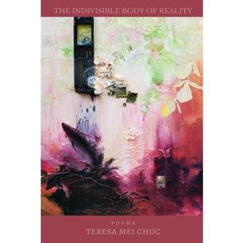 The Indivisible Body of Reality