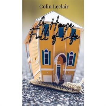A House Full of Life