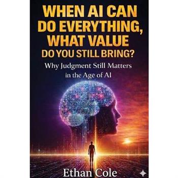 When AI Can Do Everything, What Value Do You Still Bring?