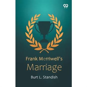 Frank Merriwell's Marriage