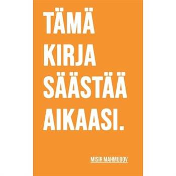 T瓣m瓣 kirja s瓣瓣st瓣瓣 aikaasi