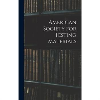 American Society for Testing Materials