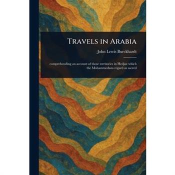 Travels in Arabia