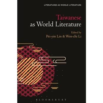 Taiwanese Literature as World Literature