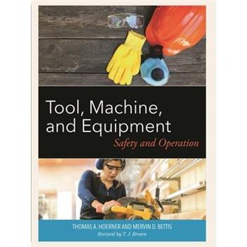 Tool, Machine, and Equipment