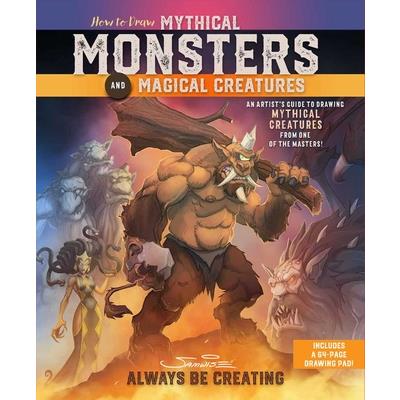 How to Draw Mythical Monsters and Magical Creatures