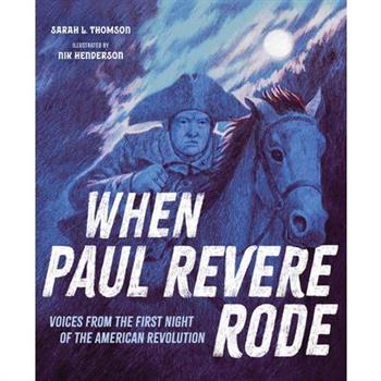 When Paul Revere Rode