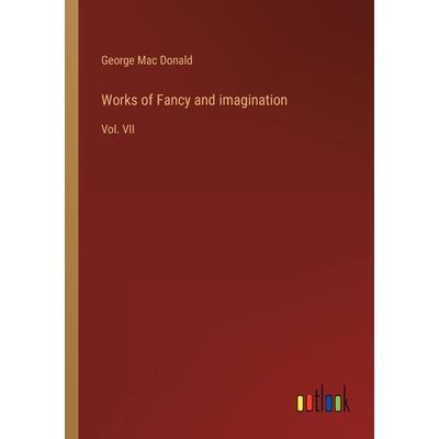 Works of Fancy and imagination