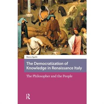 The Democratization of Knowledge in Renaissance Italy