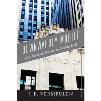 Downwardly Mobile