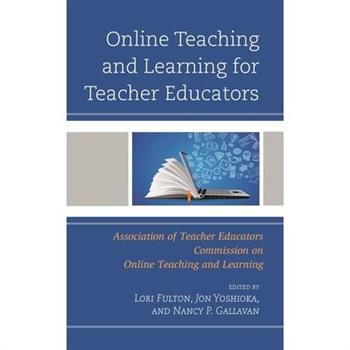 Online Teaching and Learning for Teacher Educators