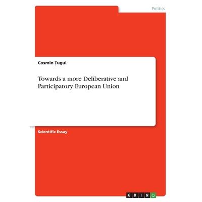 Towards a more Deliberative and Participatory European Union