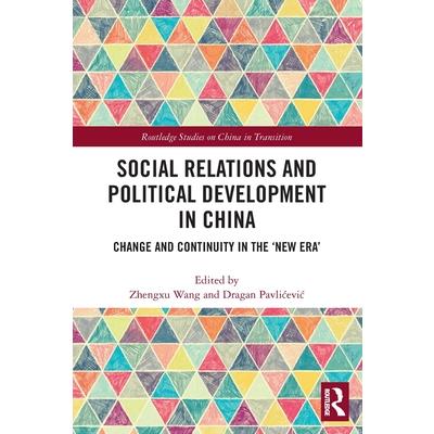 Social Relations and Political Development in China