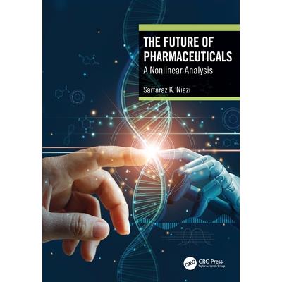 The Future of Pharmaceuticals