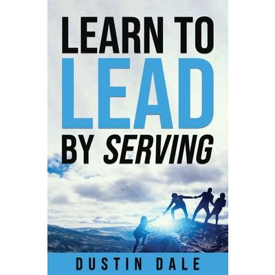 Lean to Lead by Serving