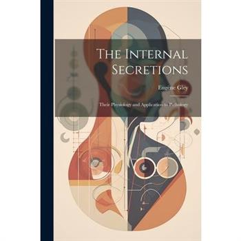 The Internal Secretions