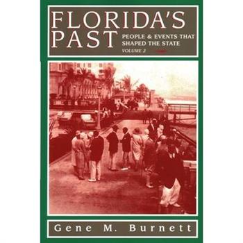 Florida’s Past, Vol 2