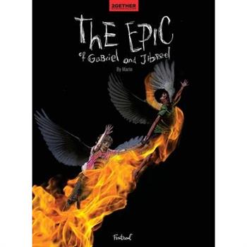 The Epic of Gabriel and Jibreel