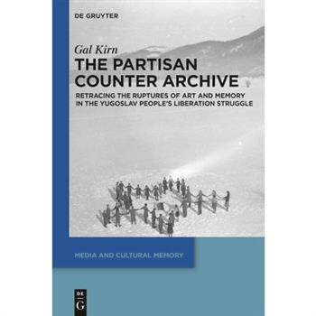 The Partisan Counter-Archive