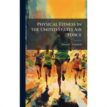 Physical Fitness in the United States Air Force