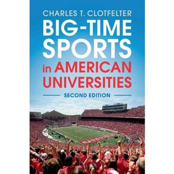 Big-time Sports in American Universities