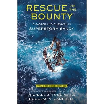 True Rescue 6: Rescue of the Bounty (Young Readers Edition)