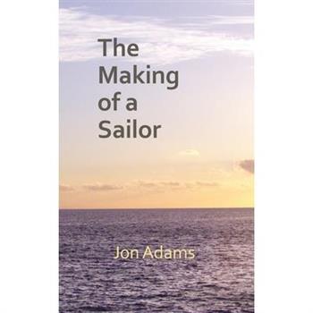 The Making of a Sailor