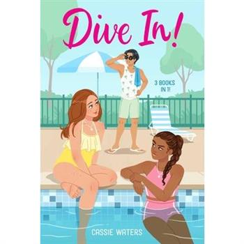Dive In! 3 Books in 1!