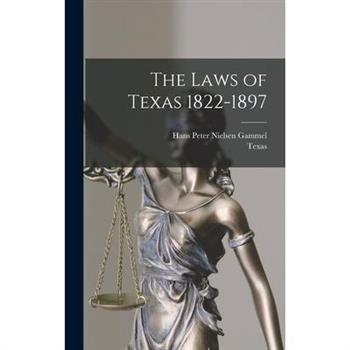 The Laws of Texas 1822-1897