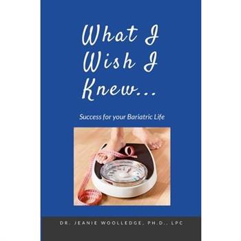 What I Wish I Knew