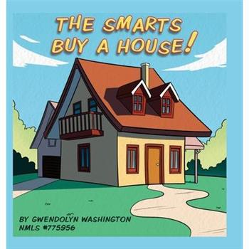 The Smarts Buy A House