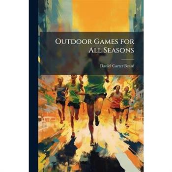Outdoor Games for All Seasons